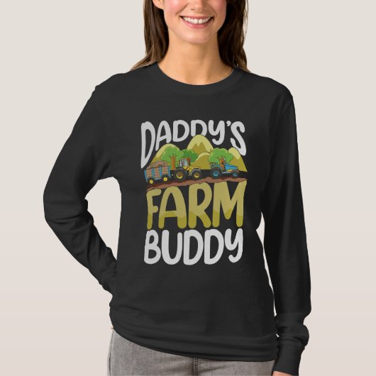 Daddy's Farm Buddy for a Farmer Tシャツ (正面)