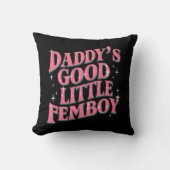 Daddy's Good Little Femboy LGBTゲイプライド・フェモビー クッション (正面)