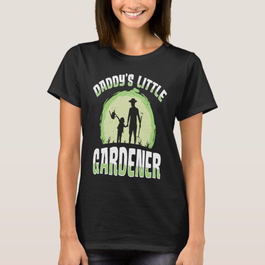 Daddy's Little Gardener Gardening Flower Planting  Tシャツ (正面)