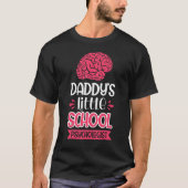 Daddy's Little School Psychologist Tシャツ (正面)
