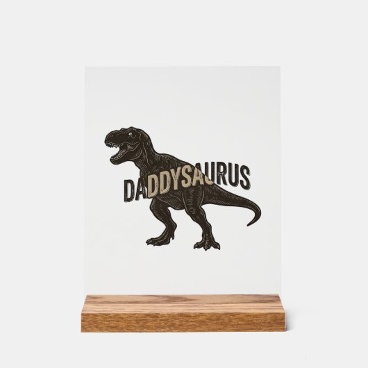 Daddysaurus Dinosaur Vintage Engraving Shirt Desig アクリルサイン (正面)