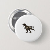 Daddysaurus Dinosaur Vintage Engraving Shirt Desig 缶バッジ (正面&裏面)