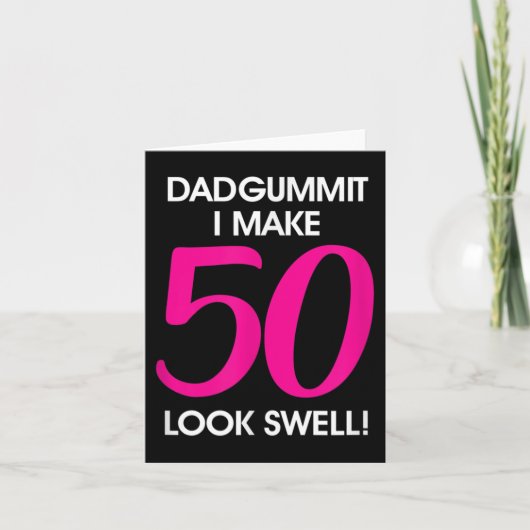 Dadgummitおもしろいフレーズ50th誕生日, Fifty Graphi カード (正面)