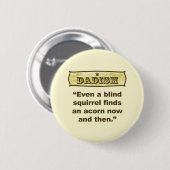 Dadism-盲目のリスの発見ドングリ 缶バッジ (正面&裏面)
