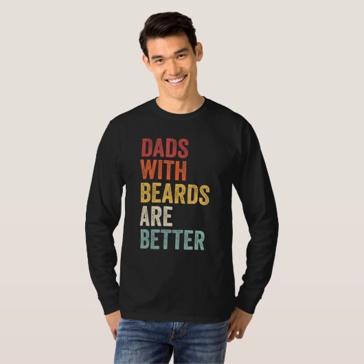 Dads With Beards Are Better Father s Day retro men Tシャツ (正面フル)