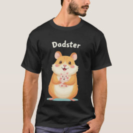 Dadster - TinyFurの父の日ハムスターTee Tシャツ