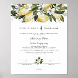 Dahlia - Lemon Citrus Garden Marriage Certificate ポスター<br><div class="desc">This marriage certificate features watercolor citrus lemon fruit and a whimsical script font. Easily edit all wording and change fonts to match your ceremony and the couple's style. For the best quality,  be sure to use matte paper so signatures don't smudge.</div>