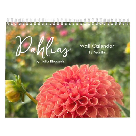 Dahlias Inspirational Photo Calendar カレンダー (カバー)