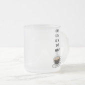 Daily Motivation Mug- Frosted Glass フロストグラスマグカップ (正面右)