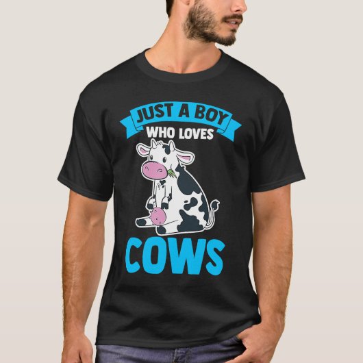 Dairy Cow Farmer Cow Farming Just A Boy Who Loves  Tシャツ (正面)