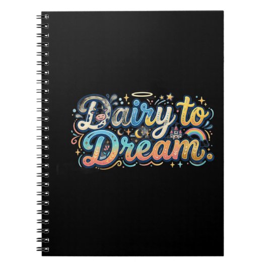 Dairy to Dream ~ かわいい酪農パロディTシャツ ノートブック (正面)
