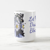 Daisies flower Let your dream blossom mug コーヒーマグカップ (中央)