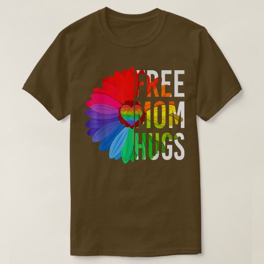 Daisy Rainbow Free Mom Hugs LGBT Gay Pride Month  Tシャツ (デザイン正面)