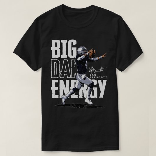 Dak Prescott Dallas Big Dak Energy Tシャツ (デザイン正面)