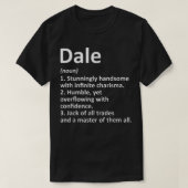 DALE定義パーソナライズされた名おもしろい誕生日G Tシャツ (デザイン正面)