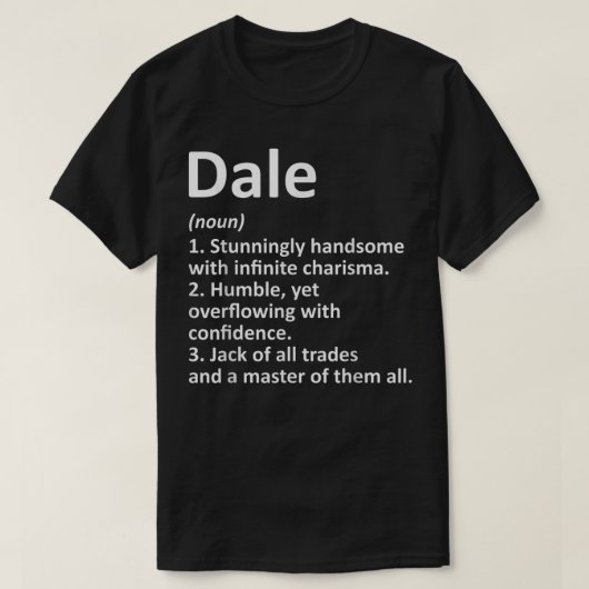DALE定義パーソナライズされた名おもしろい誕生日G Tシャツ (デザイン正面)