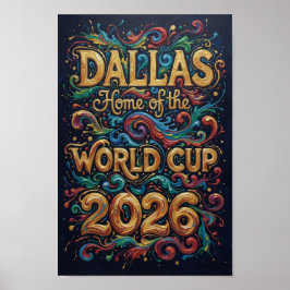 Dallas Home of the World Cup 2026  Gold Typography ポスター