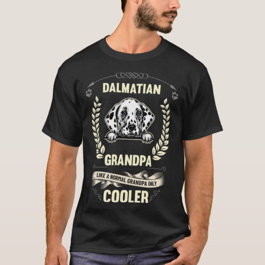 Dalmatian Grandpa Like A Normal Grandpa Only Coole Tシャツ (正面)