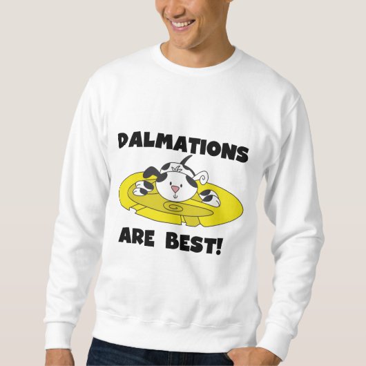 Dalmationsは最も最高のなTシャツおよびギフトです スウェットシャツ (正面)