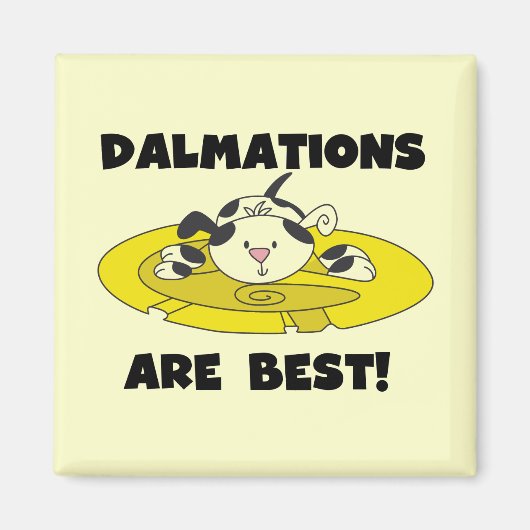 Dalmationsは最も最高のなTシャツおよびギフトです マグネット (正面)