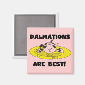 Dalmationsは最も最高のなTシャツおよびギフトです マグネット (正面/裏面)