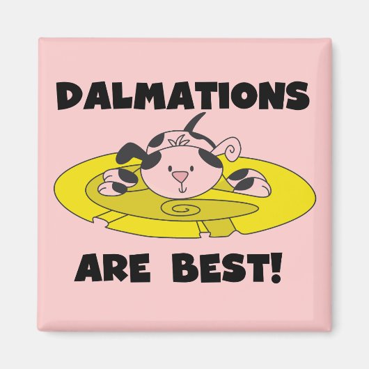 Dalmationsは最も最高のなTシャツおよびギフトです マグネット (正面)