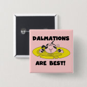 Dalmationsは最も最高のなTシャツおよびギフトです 缶バッジ (正面&裏面)