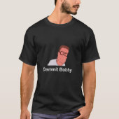 Dammit Bobby Minimalist Tシャツ (正面)