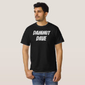 DAMMIT DAVE Tシャツ (正面フル)