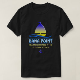 Dana Point港、カリフォルニア Tシャツ