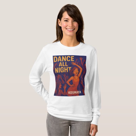 Dance All Night - Langarmshirt Damen Tシャツ (正面フル)