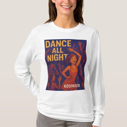 Dance All Night - Langarmshirt Damen Tシャツ (正面)