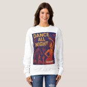 Dance All Night - Sweatshirt Damen スウェットシャツ (正面フル)