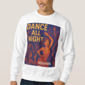 Dance All Night -  Sweatshirt Herren スウェットシャツ (正面)