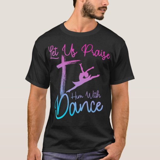 Dance Art For Girl Women Dance Lover Ballet Recita Tシャツ (正面)