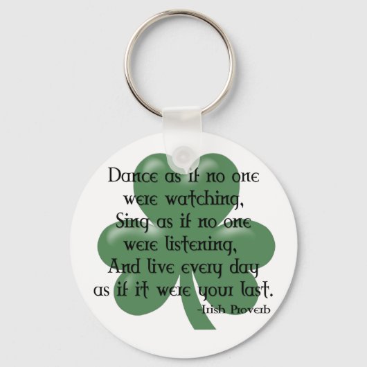 Dance as もし :: Irish Proverb (ブラックデザイン) キーホルダー (正面)