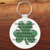 Dance as もし :: Irish Proverb (ブラックデザイン) キーホルダー (正面)