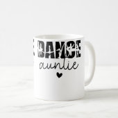 Dance Auntie Life Aunt Of A Dancer Aunt コーヒーマグカップ (正面右)