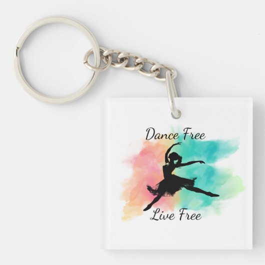 Dance Free Live Free Dance Keychain キーホルダー (正面)
