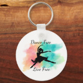 Dance Free Live Free Dance Keychain キーホルダー (裏面)