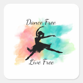 Dance Free Live Free Dance Keychain スクエアシール