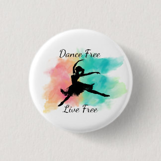 Dance Free Live Free Dance Keychain 缶バッジ