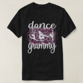 Dance Grammy Grandma Grammy Of A Dancer Dancing Gr Tシャツ (デザイン正面)