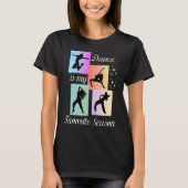 Dance is my favorite season tシャツ (正面)