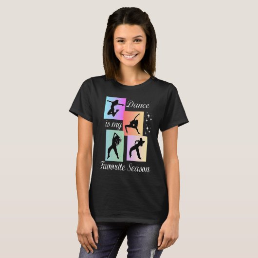 Dance is my favorite season tシャツ (正面フル)