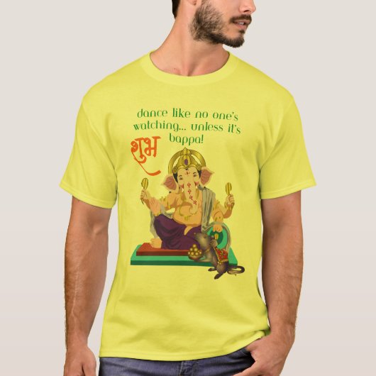 Dance Like Bappa’s Watching – Ganesh Chaturthi Fun Tシャツ (正面)