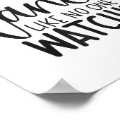 Dance Like Is Watching Insrational Motivational  ポスター (角)