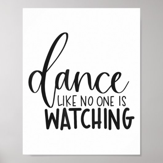 Dance Like Is Watching Insrational Motivational  ポスター (正面)