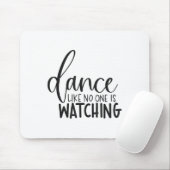 Dance Like Is Watching Insrational Motivational  マウスパッド (マウス)
