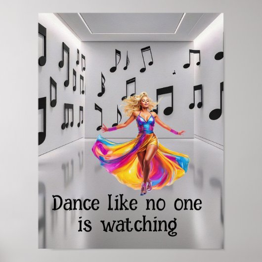 Dance like no one is watching  ポスター (正面)